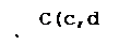Підпис: C(c,d)